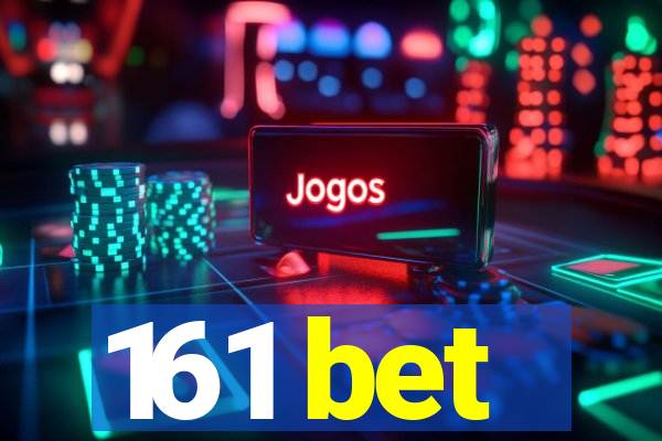 161 bet