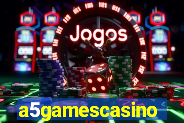 a5gamescasino