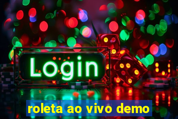 roleta ao vivo demo