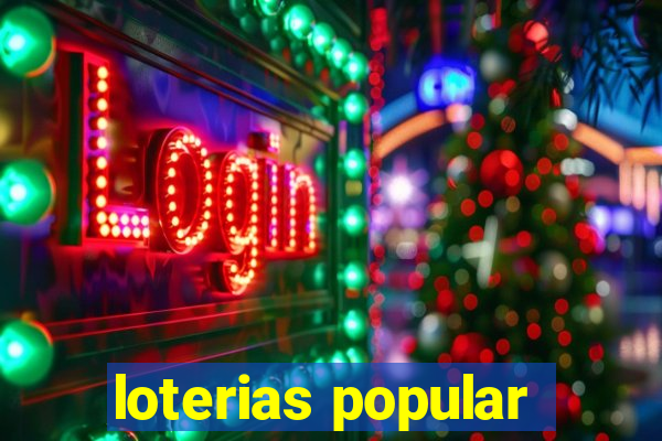 loterias popular