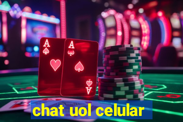 chat uol celular