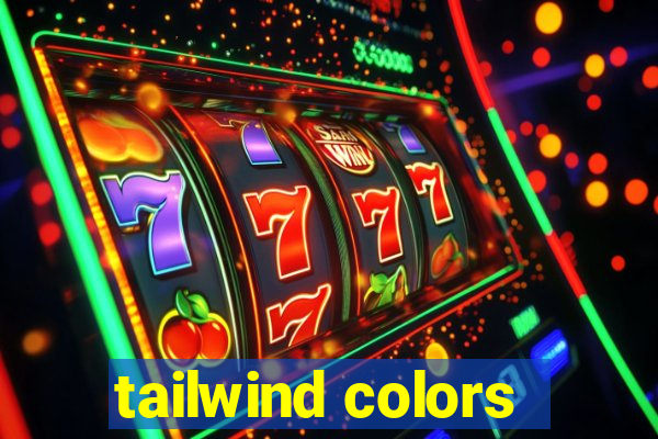 tailwind colors