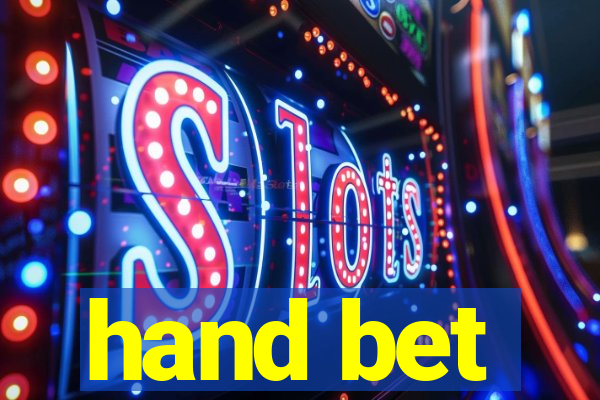 hand bet