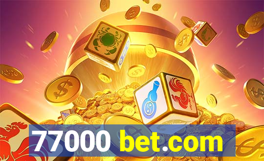 77000 bet.com