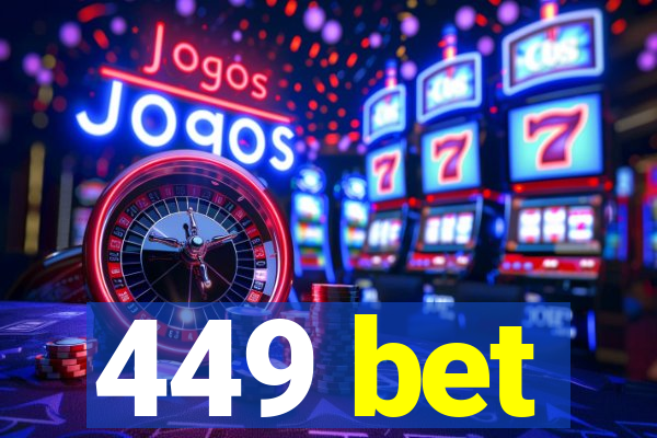 449 bet