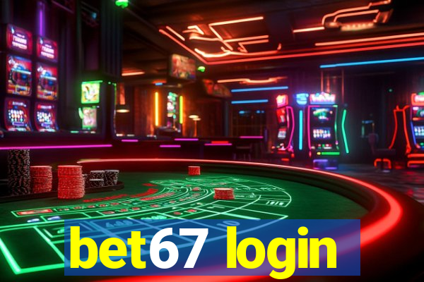 bet67 login