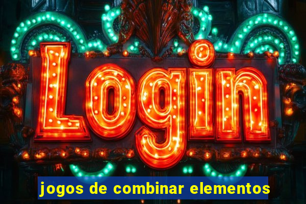 jogos de combinar elementos