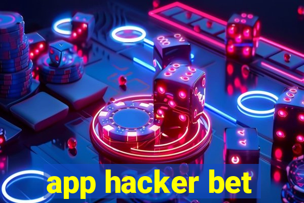 app hacker bet