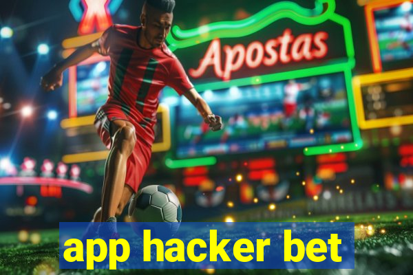 app hacker bet