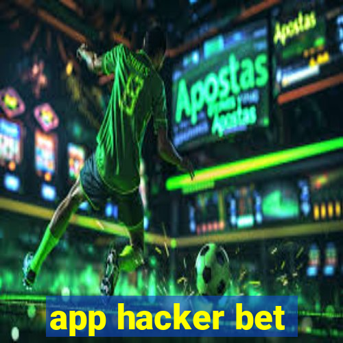 app hacker bet