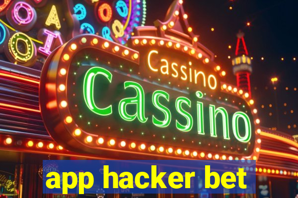 app hacker bet