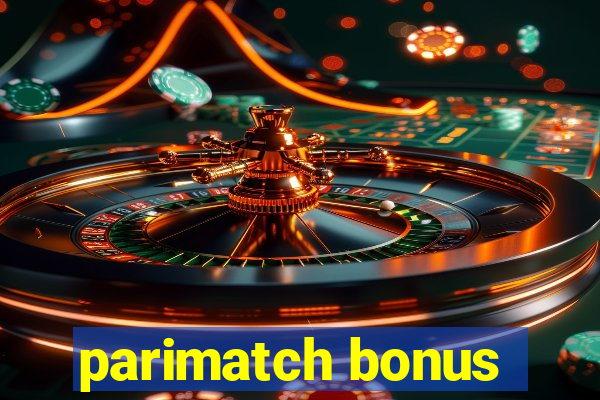 parimatch bonus