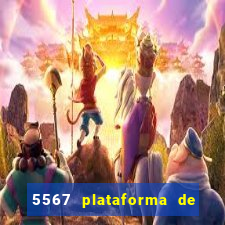 5567 plataforma de jogos login