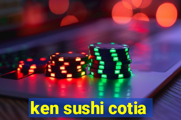 ken sushi cotia