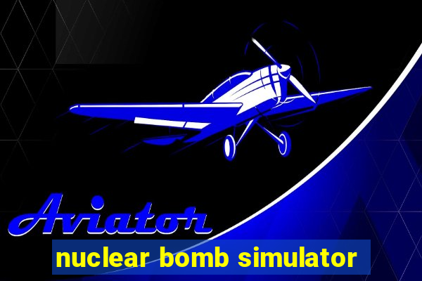 nuclear bomb simulator