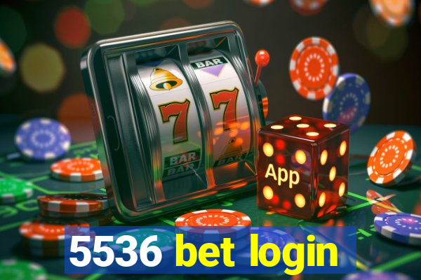 5536 bet login