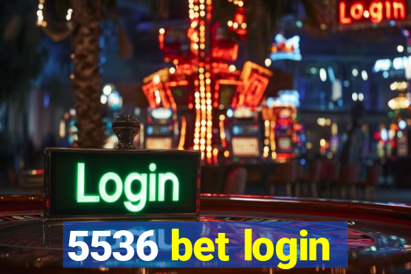 5536 bet login