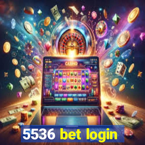 5536 bet login