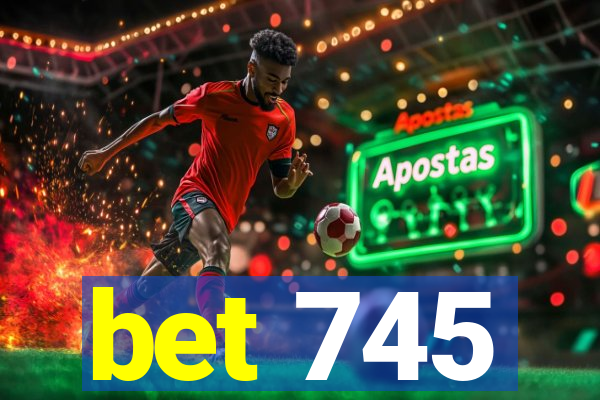 bet 745