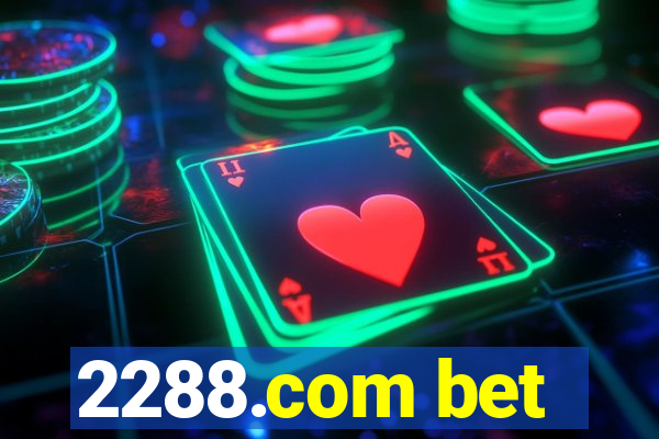 2288.com bet