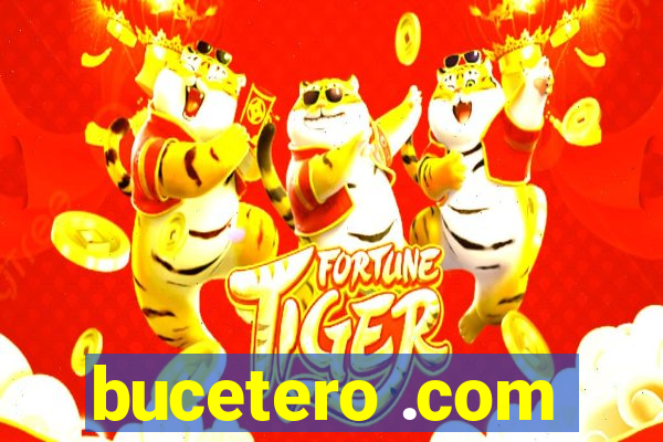 bucetero .com