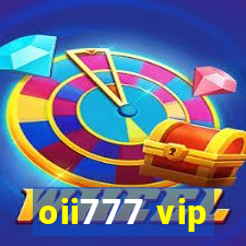 oii777 vip