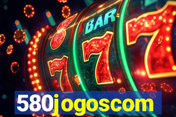 580jogoscom