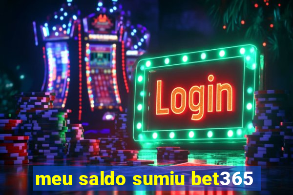 meu saldo sumiu bet365