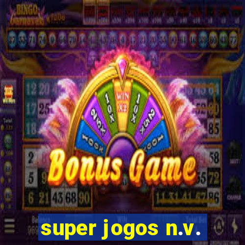 super jogos n.v.