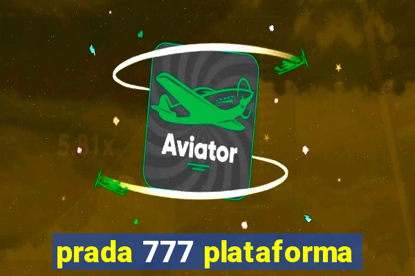 prada 777 plataforma