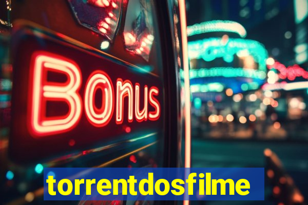 torrentdosfilmes.tv