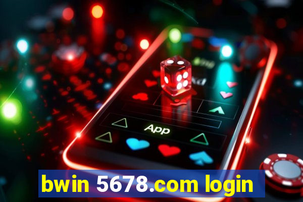 bwin 5678.com login