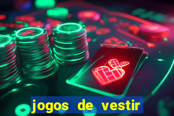 jogos de vestir click jogos