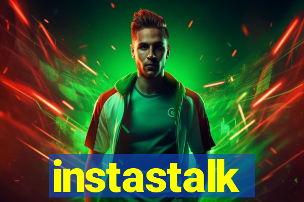 instastalk