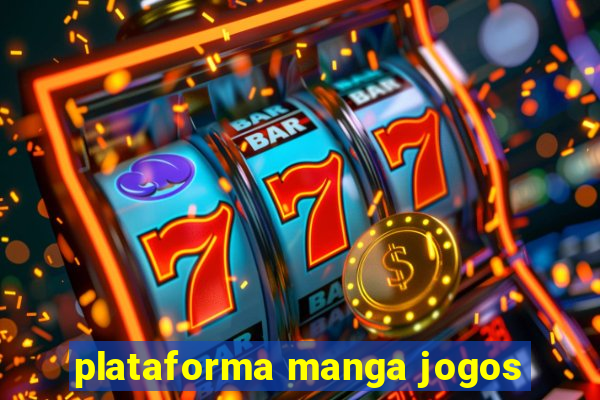 plataforma manga jogos