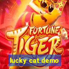 lucky cat demo