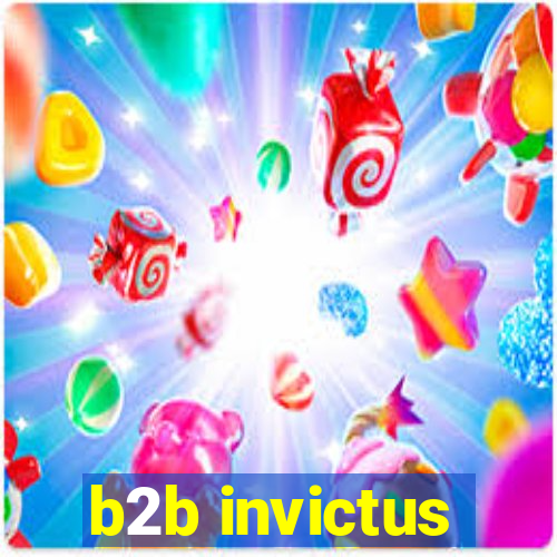 b2b invictus