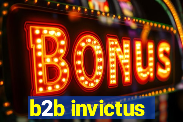 b2b invictus