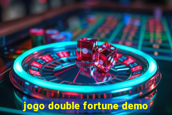 jogo double fortune demo