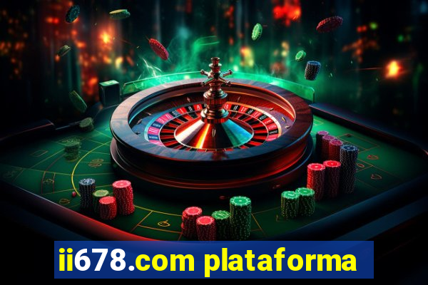 ii678.com plataforma