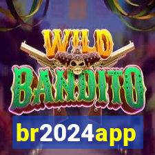 br2024app