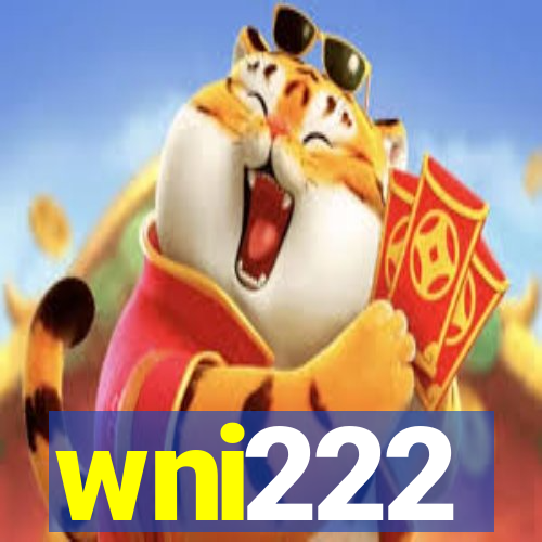 wni222