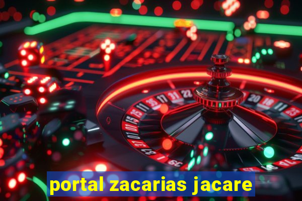 portal zacarias jacare