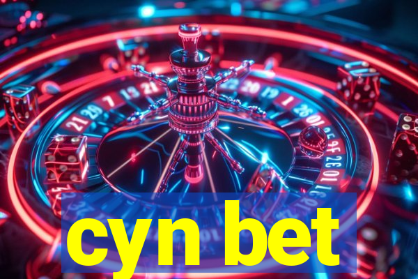 cyn bet