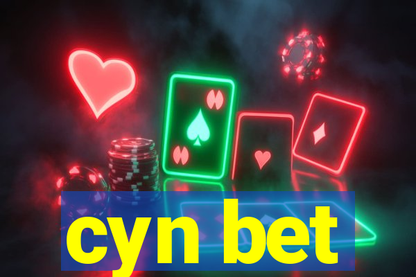 cyn bet