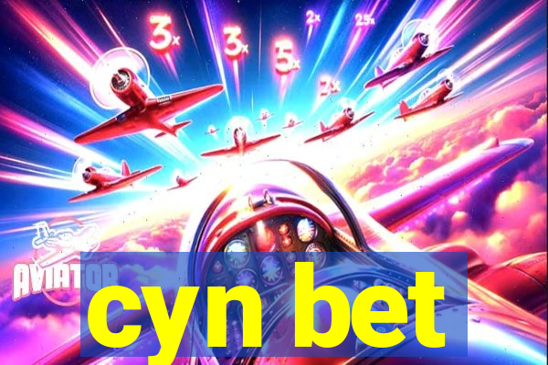 cyn bet