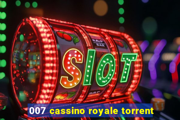 007 cassino royale torrent