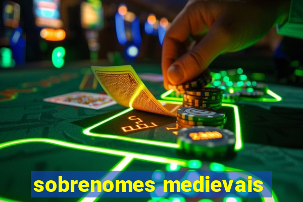 sobrenomes medievais