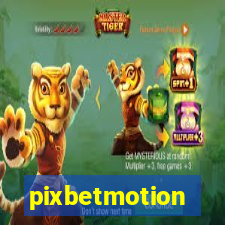 pixbetmotion