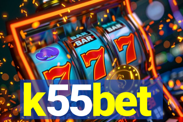 k55bet